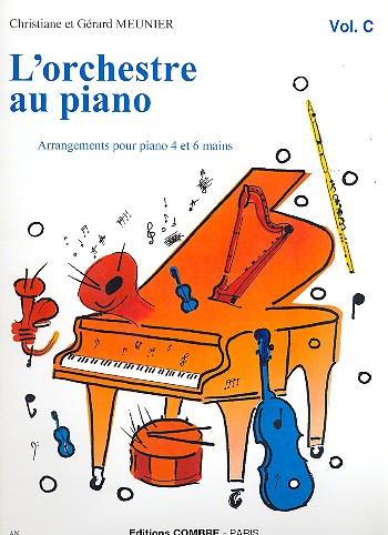 L'Orchestre au piano vol.C pour piano&nbsp;&nbsp;à 4 mains&nbsp;&nbsp;partition