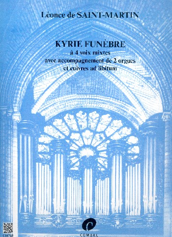 Kyrie funèbre&nbsp;&nbsp;for mixed chorus and 2 organs (brass ad lib)&nbsp;&nbsp;partition