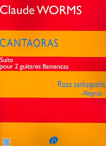Cantaoras - Rosa sanluquena&nbsp;&nbsp;pour 2 guitares flamencas&nbsp;&nbsp;parties