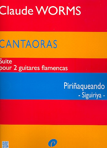 Cantaoras - Pirinaqueando&nbsp;&nbsp;pour 2 guitares flamencas&nbsp;&nbsp;parties