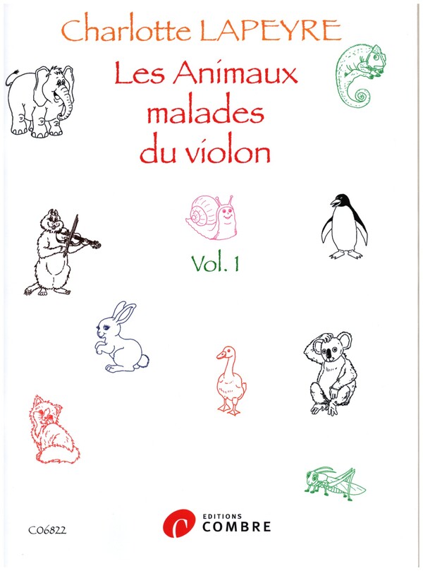 Les Animaux malades du violon vol.1 (no.1-10)&nbsp;&nbsp;pour violon et piano&nbsp;&nbsp;
