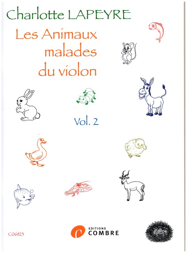 Les Animaux malades du violon vol.2 (no.11-20)&nbsp;&nbsp;pour violon et piano&nbsp;&nbsp;