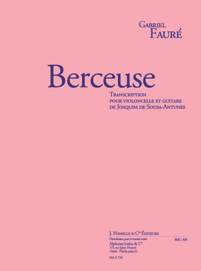 Berceuse op.16 pour violoncelle et guitare&nbsp;&nbsp;2 partitions&nbsp;&nbsp;