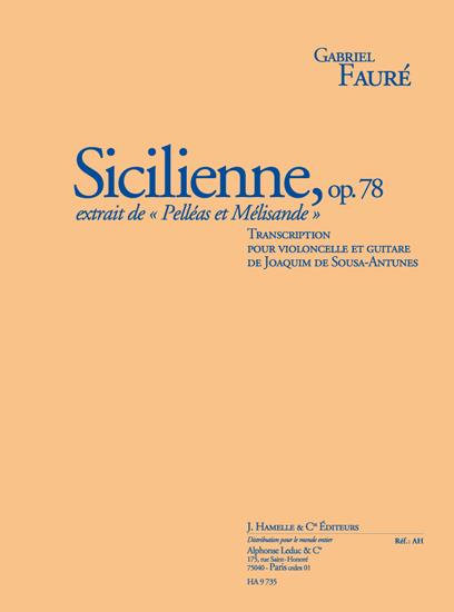 Sicilienne op.78&nbsp;&nbsp;pour violoncelle et guitare&nbsp;&nbsp;2 partitions