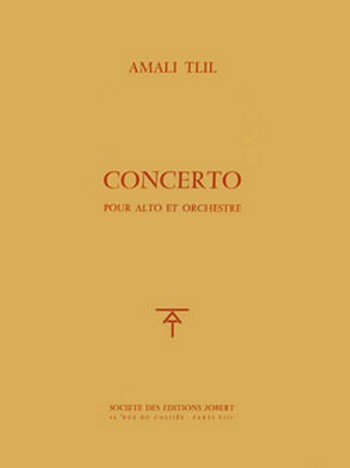 TLIL Amali Concerto pour alto&nbsp;&nbsp;alto et orchestre&nbsp;&nbsp;Partition