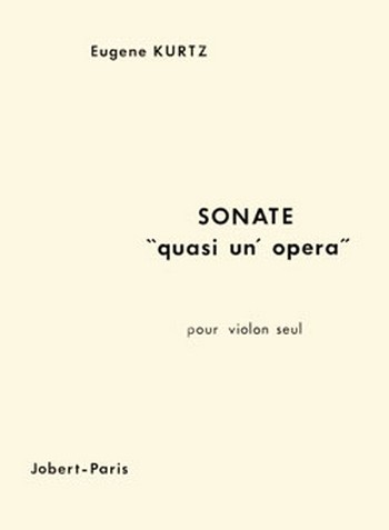 KURTZ Eugene Sonate quasi un' opera&nbsp;&nbsp;violon&nbsp;&nbsp;Partition