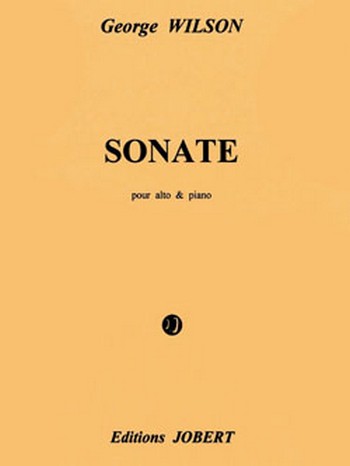 WILSON George Sonate pour alto et piano&nbsp;&nbsp;alto et piano&nbsp;&nbsp;Partition