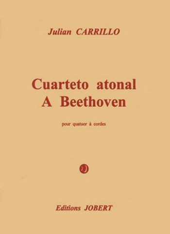 CARRILLO Julian Cuarteto atonal a Beethoven  quatuor à cordes  Partition