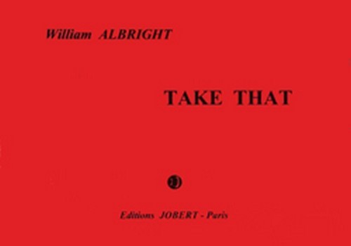ALBRIGHT William Take that  4 percussions  Partition