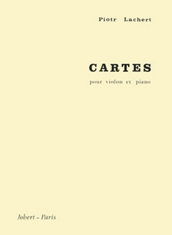 LACHERT Piotr Cartes&nbsp;&nbsp;violon et piano&nbsp;&nbsp;Partition