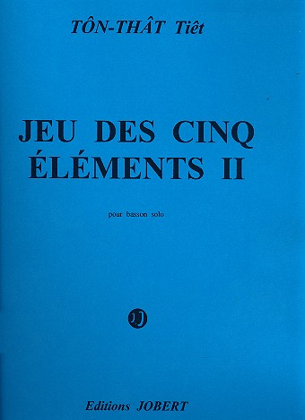 Jeu des 5 éléments II pour basson    