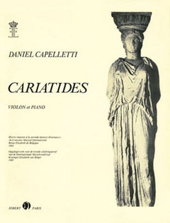CAPELLETTI Daniel Cariatides  violon et piano  Partition
