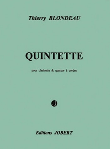 BLONDEAU Thierry Quintette Luftbrücken  clarinette et quatuor à cordes  Partition