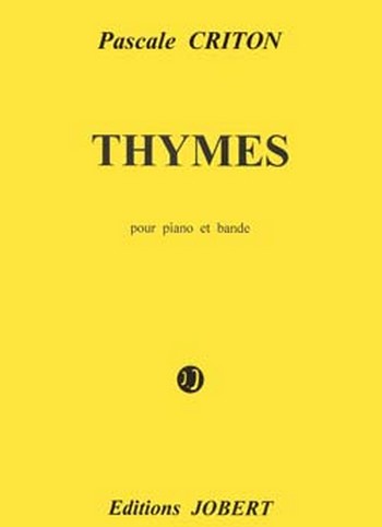 Thymes  pour piano et bande  partition