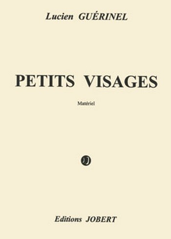 GUERINEL Lucien Petits visages&nbsp;&nbsp;4 violoncelles&nbsp;&nbsp;Partition + matériel