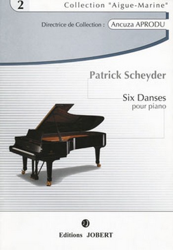 SCHEYDER Patrick Danses (6)&nbsp;&nbsp;piano&nbsp;&nbsp;Partition