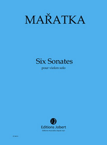 MARATKA Krystof Sonates (6)&nbsp;&nbsp;violon solo&nbsp;&nbsp;Partition
