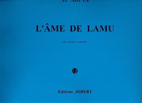L'âme de Lamu pour soprano  et ensemble  partition