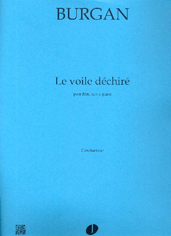 Le voile déchiré&nbsp;&nbsp;pour flûte, alto et piano&nbsp;&nbsp;partition et parties