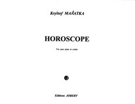 MARATKA Krystof Horoscope&nbsp;&nbsp;violon, violoncelle et piano&nbsp;&nbsp;Partition