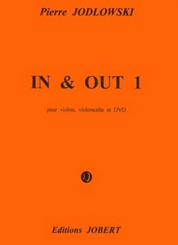 JODLOWSKI Pierre In and out&nbsp;&nbsp;violon, violoncelle et DVD&nbsp;&nbsp;Partition + CD