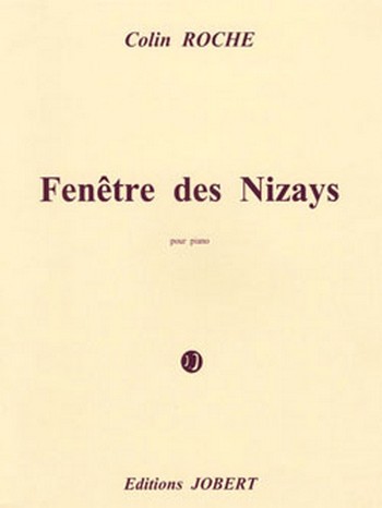 ROCHE Colin Fenêtre des Nizays&nbsp;&nbsp;piano&nbsp;&nbsp;Partition