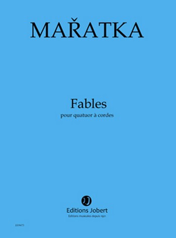 MARATKA Krystof Fables&nbsp;&nbsp;quatuor à cordes&nbsp;&nbsp;Partition + matériel