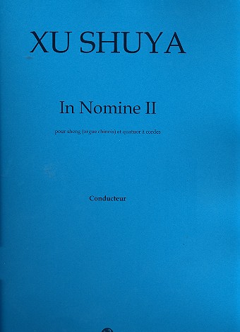In nomine 2 pour sheng (orgue chinois)  et quatuor à cordes  partition