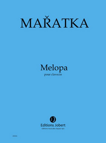 MARATKA Krystof Melopa&nbsp;&nbsp;clavecin&nbsp;&nbsp;Partition