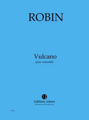 ROBIN Yann Vulcano&nbsp;&nbsp;ensemble&nbsp;&nbsp;Partition
