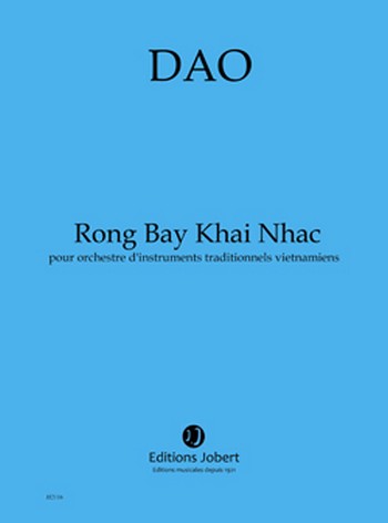 DAO Rong Bay Khai Nhac  orchestre d'instruments traditionnels vietnamiens  Partition