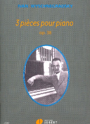 3 pièces op.38  pour piano  