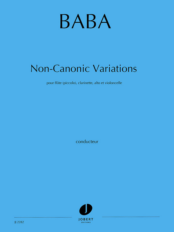 Baba, Noriko, Non-Canonic Variations  Flute, Clarinet, Viola, Cello  
