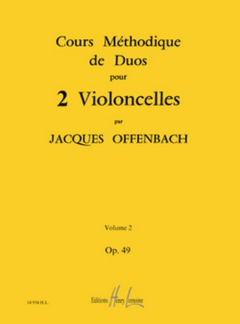 Cours méthodique de duos - op.49 vol.2&nbsp;&nbsp;pour 2 violoncelles&nbsp;&nbsp;parties