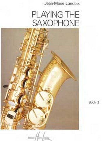 Playing the Saxophone vol.2    