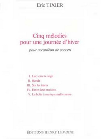 Mélodies pour une journée d'hiver&nbsp;&nbsp;pour accordéon de concert&nbsp;&nbsp;