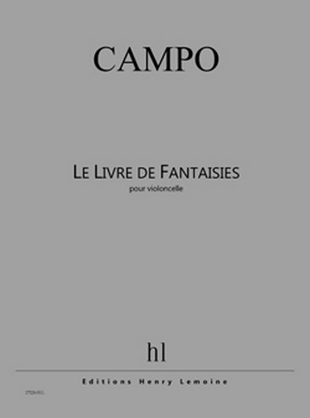 Le livre de fantaisies  pour violoncelle  