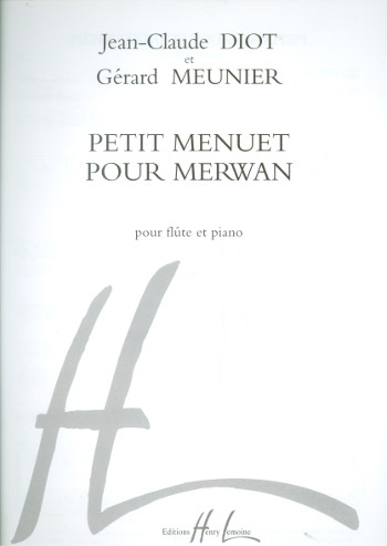 Petit menuet pour Merwan  pour flûte et piano  