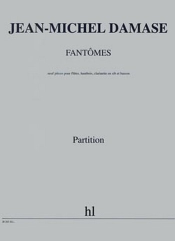 Fantômes&nbsp;&nbsp;pour flûte, hautbois, clarinette et basson&nbsp;&nbsp;partition et parties