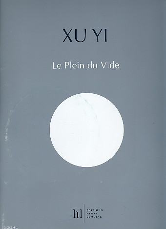 Le Plein du vide (+CD) pour&nbsp;&nbsp;14 musiciens et dispositif électronique&nbsp;&nbsp;spatialisé