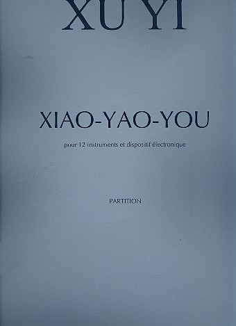 Xiao-Yao-You pour 12 instruments  et dispositif électronique  partition