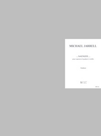 Nachlese pour soprano&nbsp;&nbsp;et quatuor à cordes&nbsp;&nbsp;