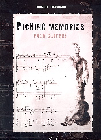 Picking Memories pour guitare&nbsp;&nbsp;&nbsp;&nbsp;