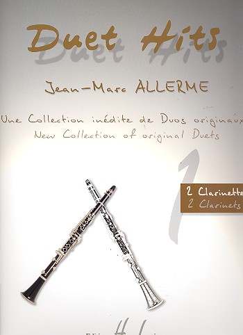 Duet Hits pour 2 clarinettes  (piano ad lib)  3 partitions