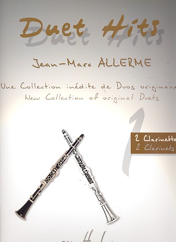 Duet Hits pour 2 clarinettes&nbsp;&nbsp;(piano ad lib)&nbsp;&nbsp;3 partitions
