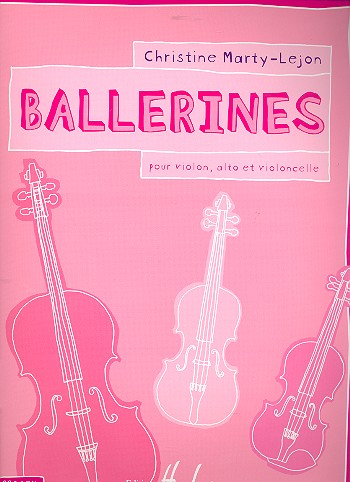 Ballerines pour violon, alto et violoncelle&nbsp;&nbsp;partition et parties&nbsp;&nbsp;