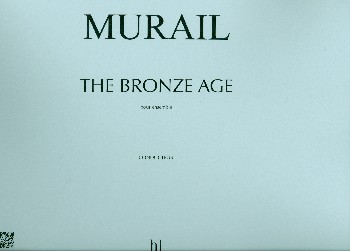 The Bronze Age&nbsp;&nbsp;pour flûte, clarinette, trombone, violon, violoncelle et piano&nbsp;&nbsp;partition