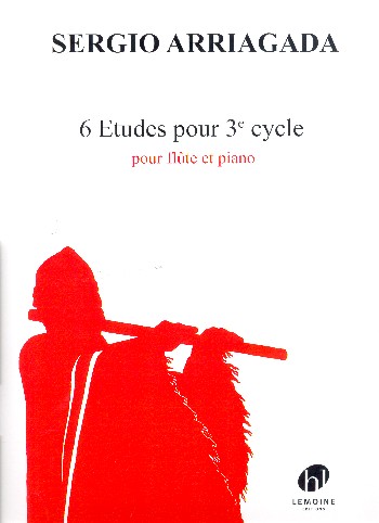 6 Études pour 3e cycle&nbsp;&nbsp;pour flûte et piano&nbsp;&nbsp;