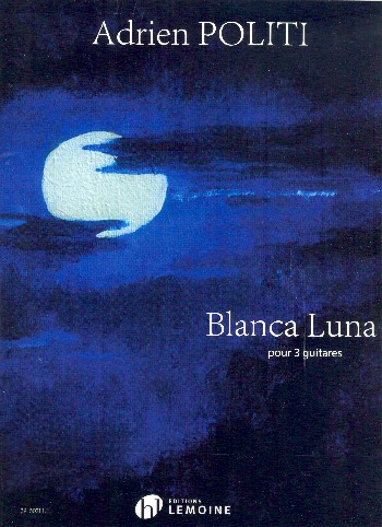 Planca luna&nbsp;&nbsp;pour 3 guitares&nbsp;&nbsp;partition et parties