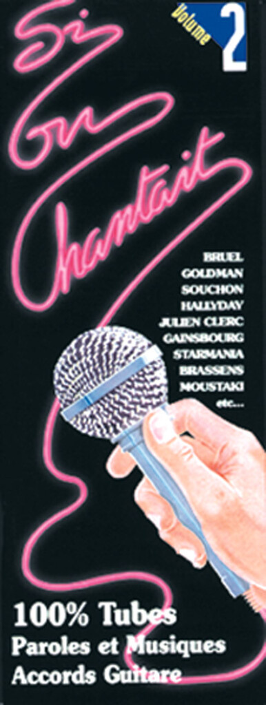 Si on chantait, Volume 2&nbsp;&nbsp;Vocal and Guitar&nbsp;&nbsp;Buch
